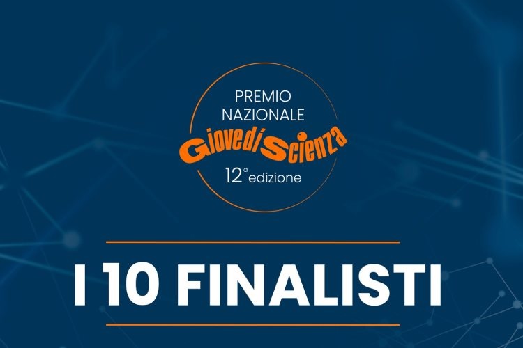 XII edizione del Premio GiovedìScienza: ecco i finalisti